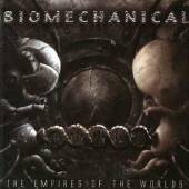 BIOMECHANICAL - Empires of the worlds