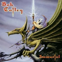 CATLEY BOB - Immortal