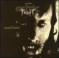 CELTIC FROST - Monotheist