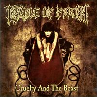 CRADLE OF FILTH - Cruelty and the beast