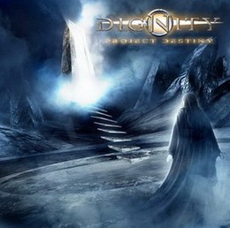 DIGNITY - Project Destiny