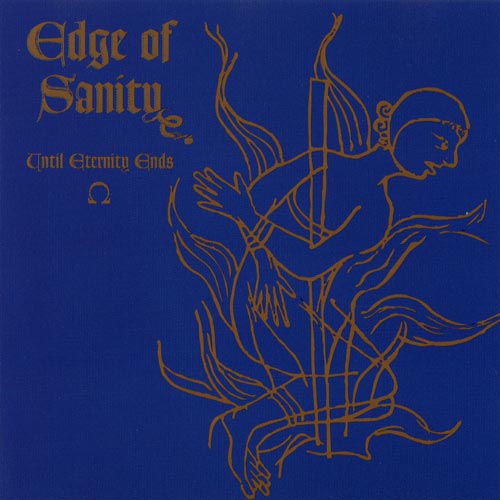 EDGE OF SANITY - Until eternity ends