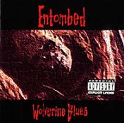 ENTOMBED - Wolverine blues DIGIPACK