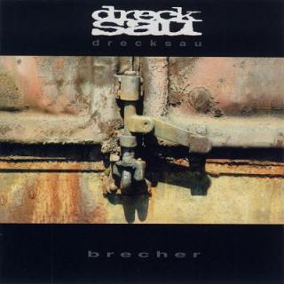 DRECKSAU - Brecher