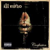 ILL NINO - Confession