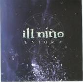 ILL NINO - Enigma