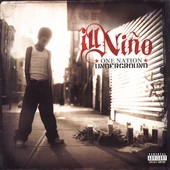 ILL NINO - One nation underground