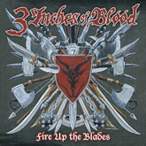 3 INCHES OF BLOOD - Fire up the blades