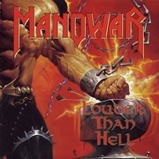 MANOWAR - Louder than hell