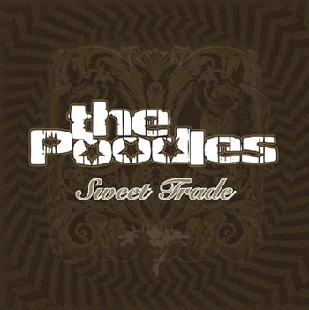 POODLES - Sweet trade