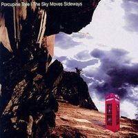 PORCUPINE TREE - The sky moves sideways