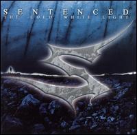 SENTENCED - The cold white light