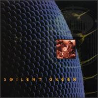 SOILENT GREEN - Pussy soul
