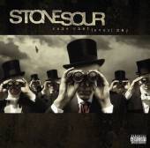 STONE SOUR - Come what(ever) may