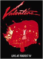 VALENTINE - Live at Firefest IV