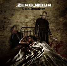 ZERO HOUR - Dark Deceiver